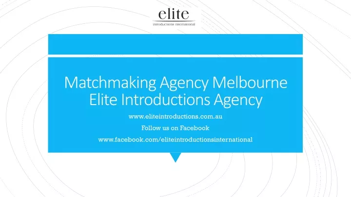 matchmaking agency melbourne elite introductions