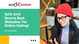 Safe And Best Websites For Online Dating