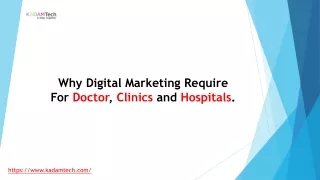 why digital marketing require for doctor clinics