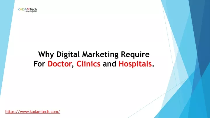 why digital marketing require for doctor clinics