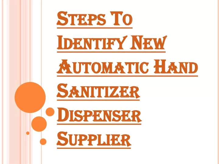 steps to identify new automatic hand sanitizer dispenser supplier