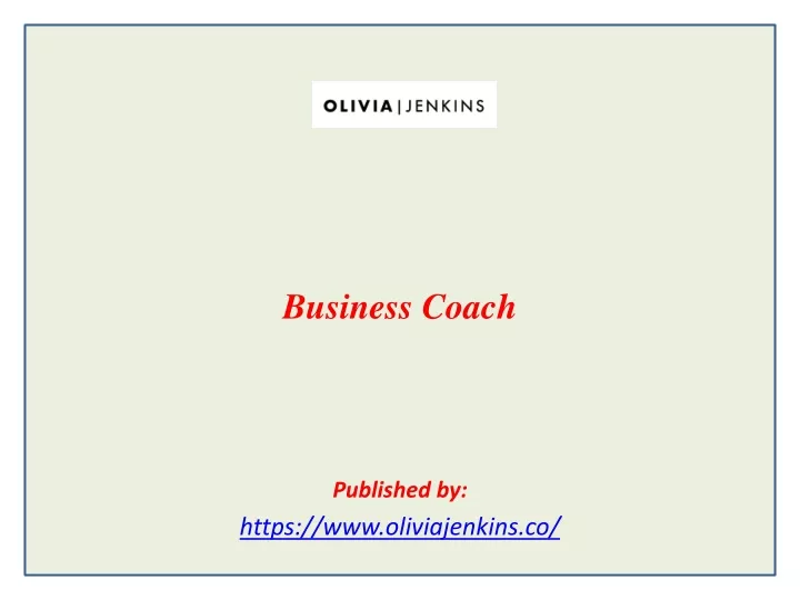 business coach published by https www oliviajenkins co