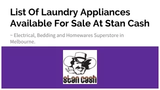 List of Laundry Appliances Available For Sale at Stan cash