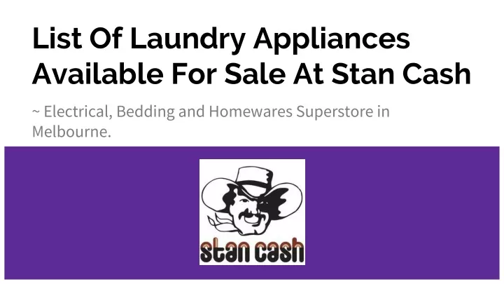 list of laundry appliances available for sale at stan cash