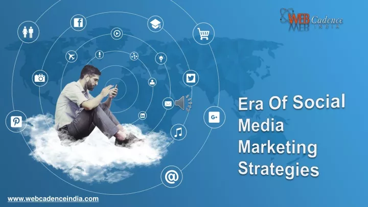 era of social media marketing strategies