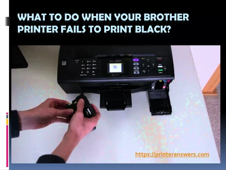 what to do when your brother printer fails to print black