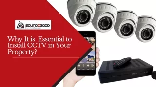 Why It is  Essential to Install CCTV in Your Property?