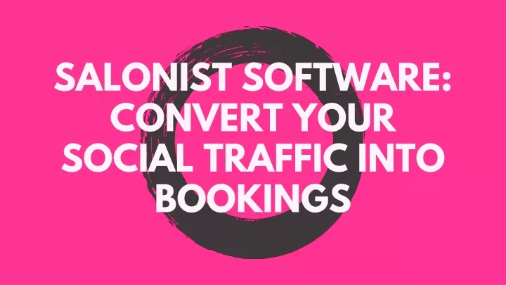 salonist software convert your social traffic