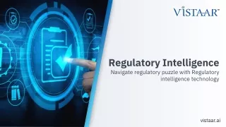 Regulatory Intelligence: Navigate regulatory puzzle with Regulatory intelligence technology