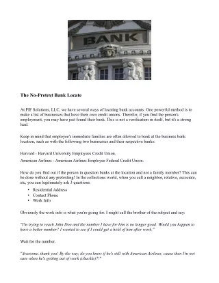 The No-Pretext Bank Locate