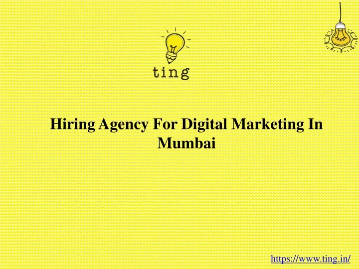hiring agency for digital marketing in mumbai