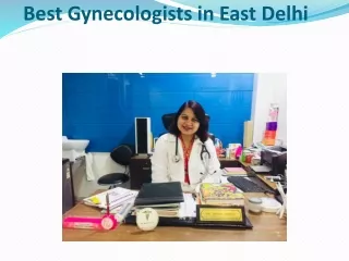 Best Gynecologists in East Delhi