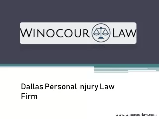 Dallas Personal Injury Law Firm - www.winocourlaw.com