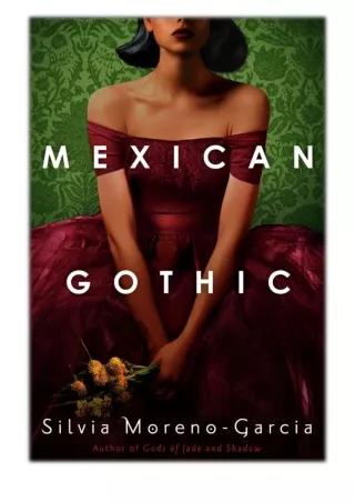 [PDF] Free Download Mexican Gothic By Silvia Moreno-Garcia