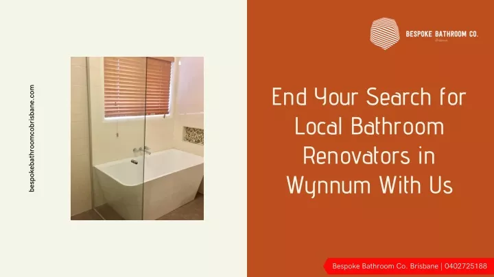 end your search for local bathroom renovators