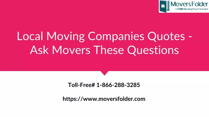 local moving companies quotes ask movers these questions