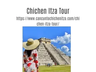 Chichen Itza Tour