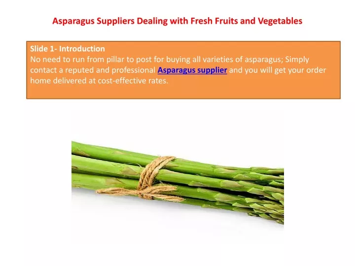 asparagus suppliers dealing with fresh fruits and vegetables