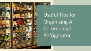 Useful tips for organizing a commercial refrigerator