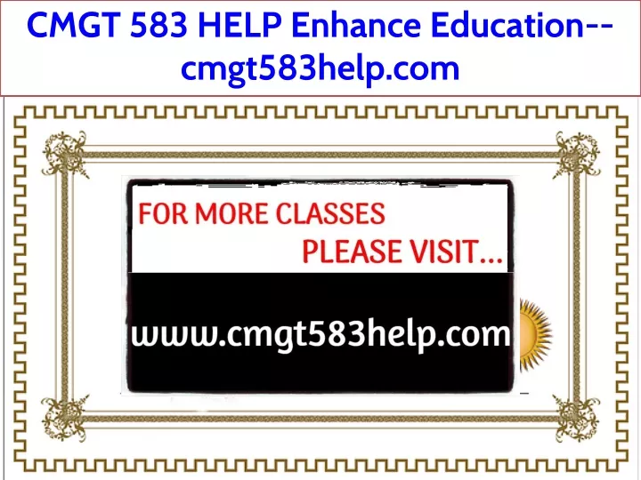 cmgt 583 help enhance education cmgt583help com