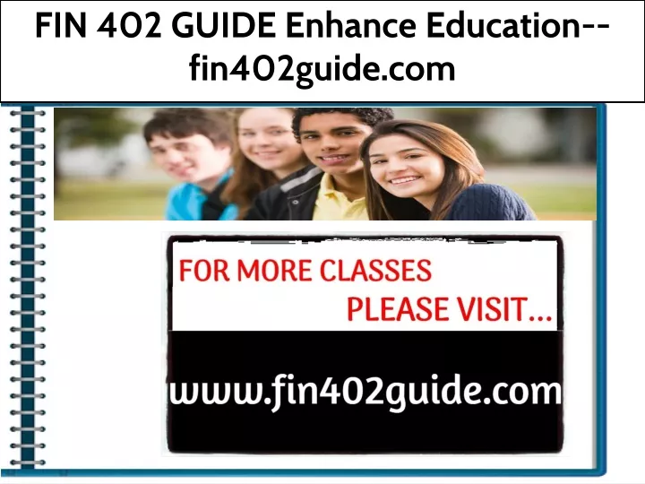 fin 402 guide enhance education fin402guide com