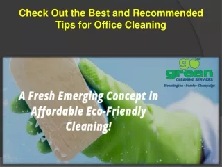 Check Out the Best and Recommended Tips for Office Cleaning