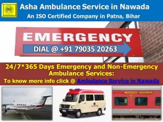 Dial & Get On-Call Ambulance Service in Nawada | ASHA AMBULANCE