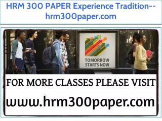 HRM 300 PAPER Experience Tradition--hrm300paper.com