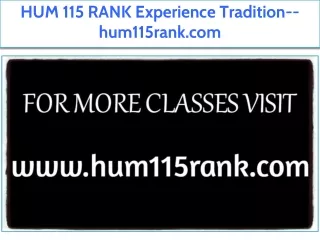 HUM 115 RANK Experience Tradition--hum115rank.com