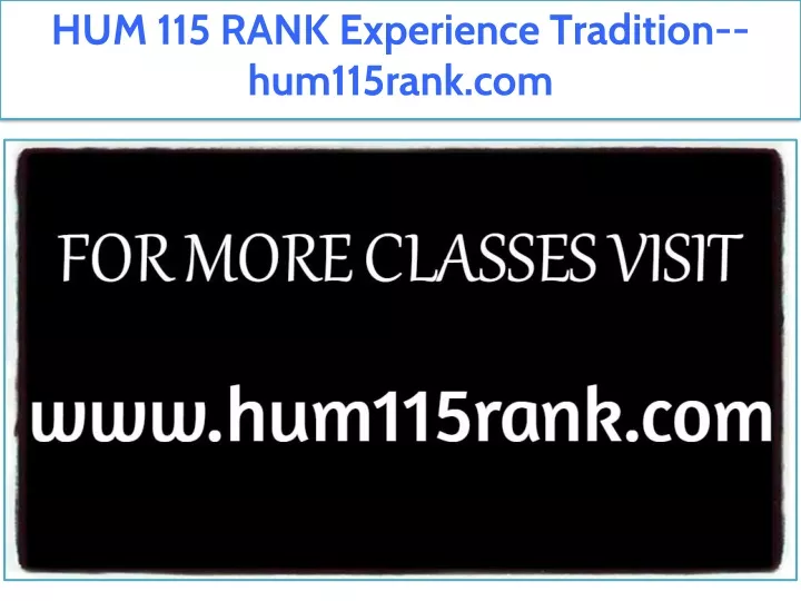 hum 115 rank experience tradition hum115rank com