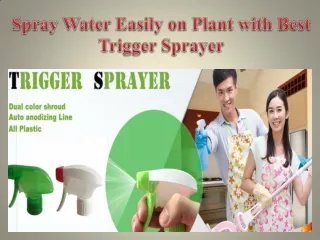 Spray Water Easily on Plant with Best Trigger Sprayer
