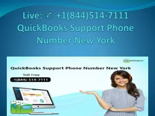 Need Help ✆  1(844)514-7111 QuickBooks Support Phone Number Newyork