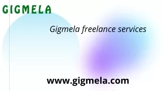 Gigmela Online digital marketing place