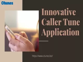 Innovative Caller Tune Application