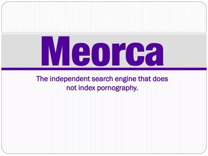the independent search engine that does not index pornography