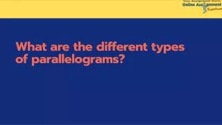 What are the different types of parallelograms?