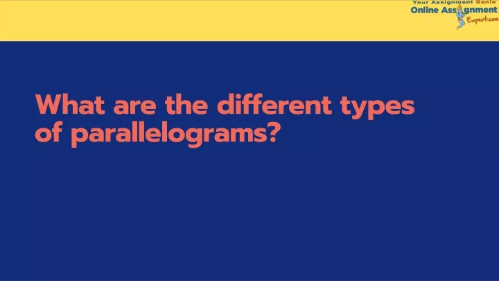 what are the different types of parallelograms