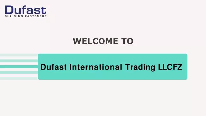 welcome to dufast international trading llc fz