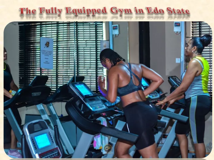 the fully equipped gym in edo state