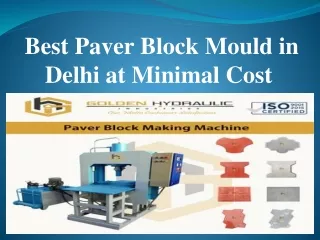 Best Paver Block Mould in Delhi at Minimal Cost