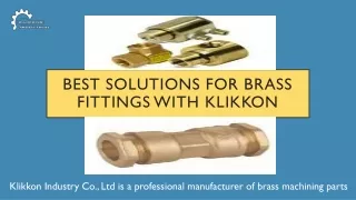 Best Solutions For Brass Fittings With Klikkon