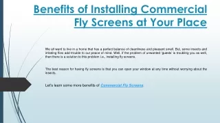 Benefits of Installing Commercial Fly Screens at Your Place