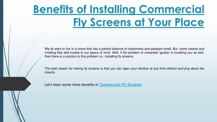 benefits of installing commercial fly screens at your place