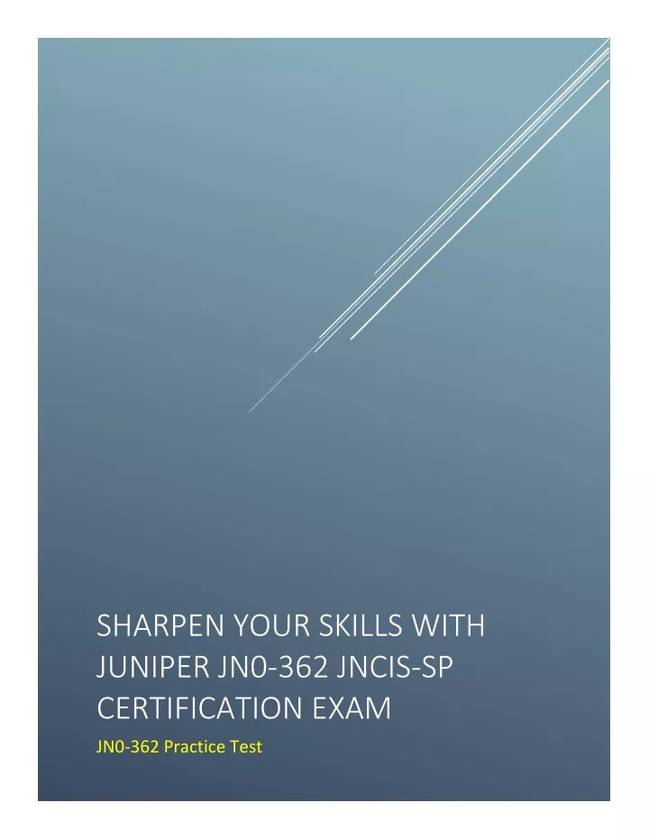 sharpen your skills with juniper jn0 362 jncis