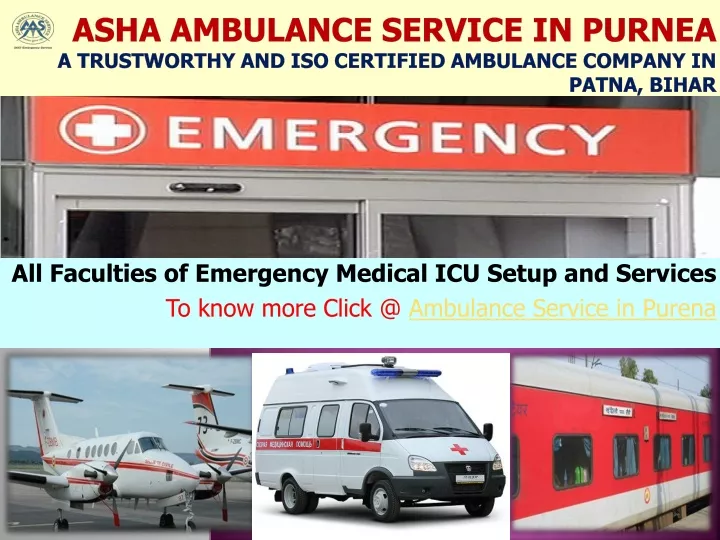 asha ambulance service in purnea a trustworthy and iso certified ambulance company in patna bihar