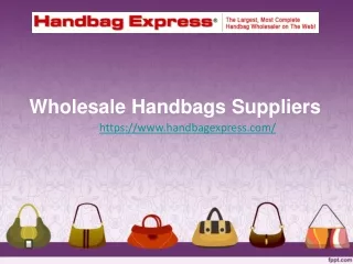 wholesale handbags suppliers_handbagexpress.com
