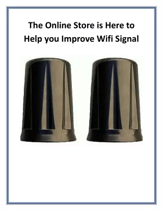 the online store is here to help you improve wifi