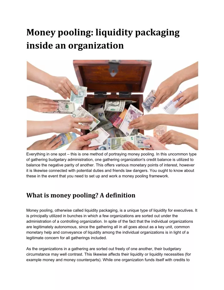 money pooling liquidity packaging inside