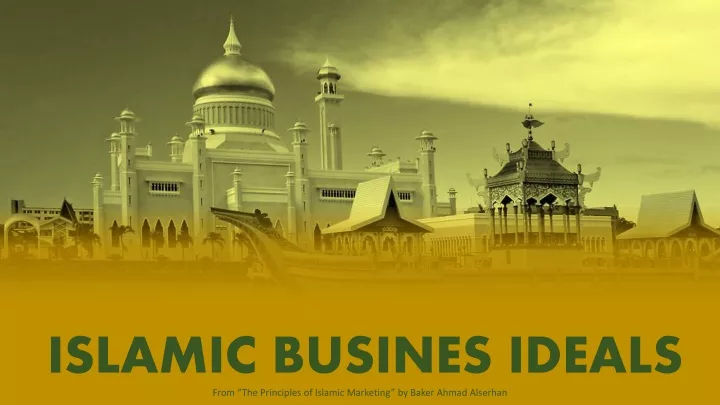 islamic busines ideals from the principles