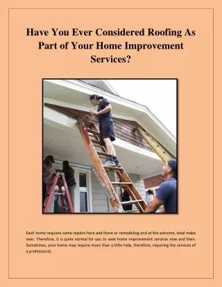 have you ever considered roofing as part of your